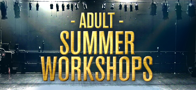Adult Summer Workshops
